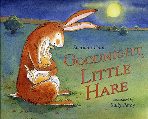 Stock image for Goodnight, Little Hare (Sheridan Cain)(BG - Juvenile) for sale by Wonder Book