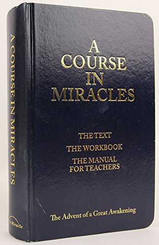 Stock image for A Course in Miracles (The Text; The Workbook; The Manual for Teachers) for sale by Ergodebooks
