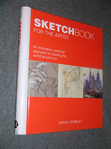 9781435104198: Sketch Book for the Artist: An Innovative, Practical Approach to Drawing the Wor