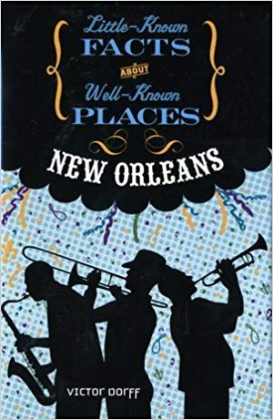 Beispielbild fr Little-Known Facts about Well-Known Places : New Orleans zum Verkauf von Better World Books