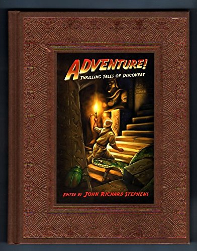 Beispielbild fr Adventure! Thrilling Tales of Discovery zum Verkauf von Better World Books