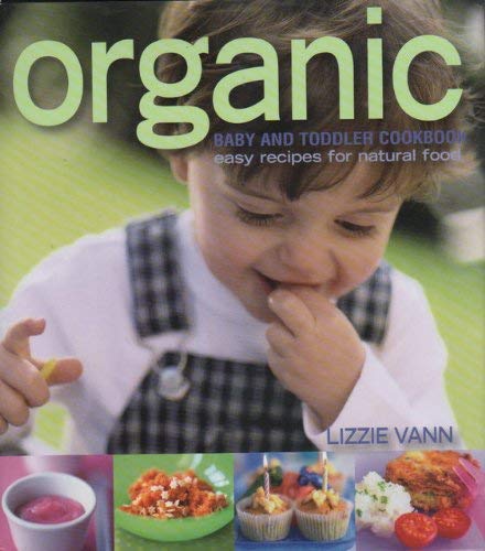 Organic Baby & Toddler Cookbook