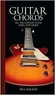 Imagen de archivo de Guitar Chords: All the Chords You'll Need and More a la venta por ThriftBooks-Atlanta