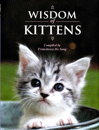 Beispielbild fr Wisdom of Kittens zum Verkauf von Better World Books