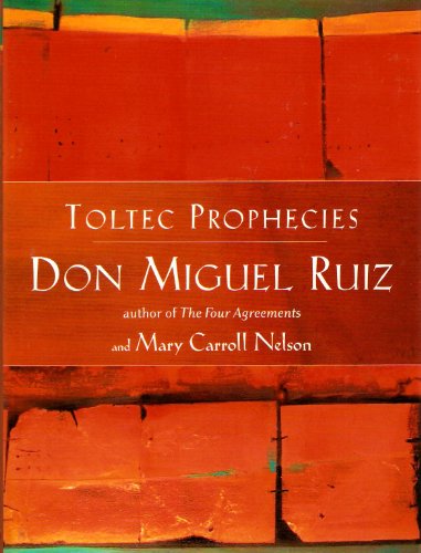 Imagen de archivo de Toltec Prophecies of Don Miguel Ruiz a la venta por SecondSale