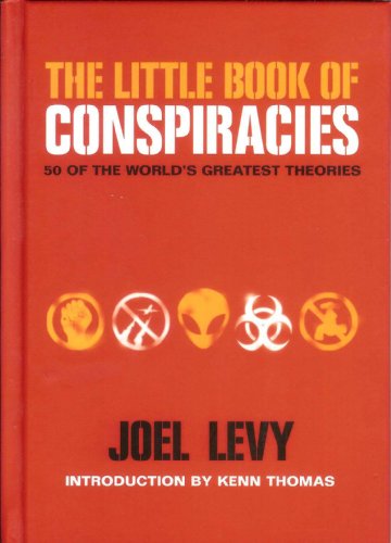 Beispielbild fr The Little Book of Conspiracies: 50 of the World's Greatest Theories (May 2008) zum Verkauf von SecondSale