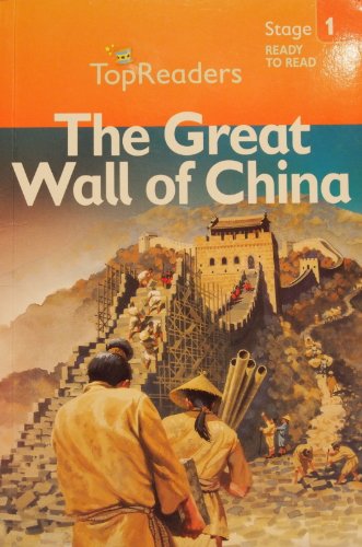 Stock image for Top Readers The Great Wall of China Stage 1 Ready to Read for sale by Wonder Book