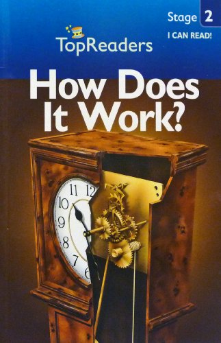 Beispielbild fr Top Readers : How Does It Work (Top Readers: How Does It Work, Top Readers) zum Verkauf von Better World Books