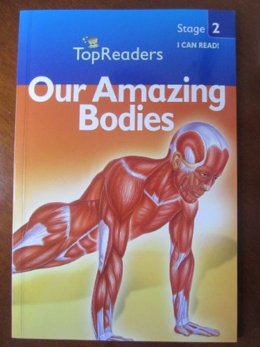 Beispielbild fr Our Amazing Bodies (top readers I can read, Stage 2) zum Verkauf von Better World Books