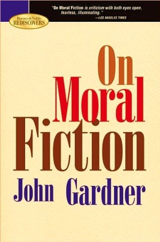 Beispielbild fr On Moral Fiction. zum Verkauf von Better World Books