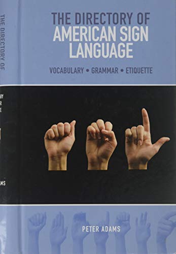 Imagen de archivo de American Sign Language: Vocabulary - Grammar - Etiquette a la venta por Goodwill of Colorado