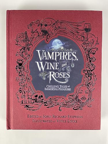 9781435108325: Vampires, Wine and Roses: Chilling Tales of Immortal Pleasure [Hardcover] by ...