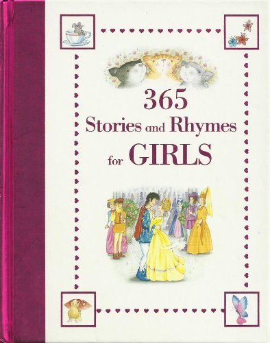 Imagen de archivo de 365 Stories and Rhymes for Girls a la venta por Wonder Book