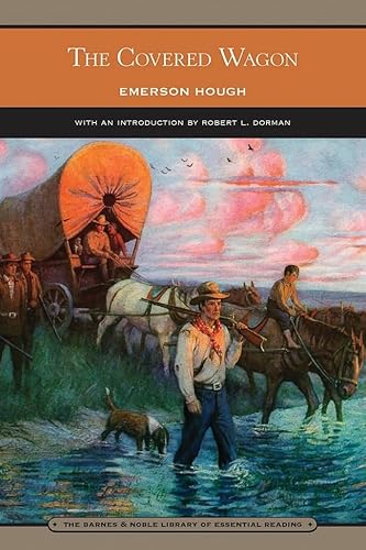 Stock image for The Covered Wagon (Barnes & Noble Library of Essential Reading) for sale by MVE Inc