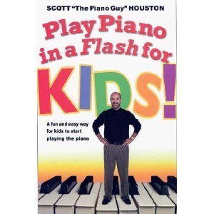 Stock image for Play Piano in a Flash for kids! by Scott Houston (2008) Hardcover for sale by SecondSale