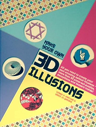 Imagen de archivo de Make Your Own 3-D Illusions a la venta por BooksRun