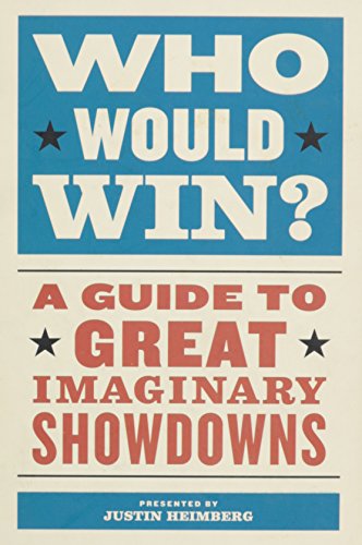 Stock image for Who Would Win in an Imaginary Showdown? for sale by Wonder Book