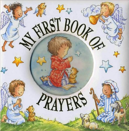 Stock image for My First Book of Prayers for sale by Better World Books