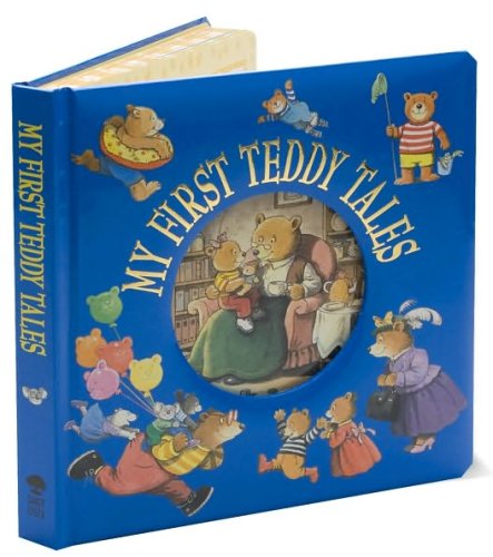 Stock image for My First Teddy Tales (September - 2008) for sale by Better World Books: West