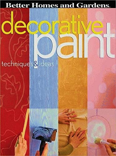 Beispielbild fr Decorative Paint Techniques & Ideas zum Verkauf von Better World Books