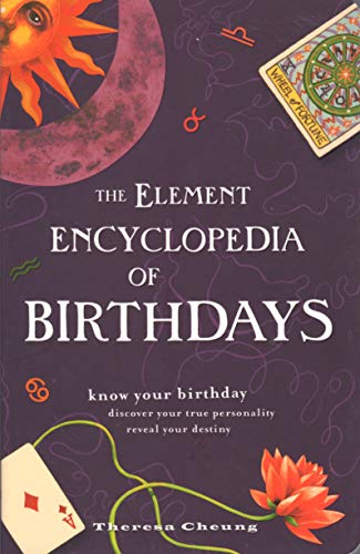 Imagen de archivo de The Element Encyclopedia Of Birthdays a la venta por Your Online Bookstore