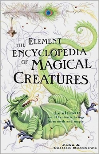 Beispielbild fr The Element Encyclopedia Of Magical Creatures zum Verkauf von HPB-Ruby