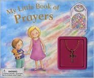 Stock image for My Little Book of Prayers (Glitter Charm Book Series) for sale by Eatons Books and Crafts
