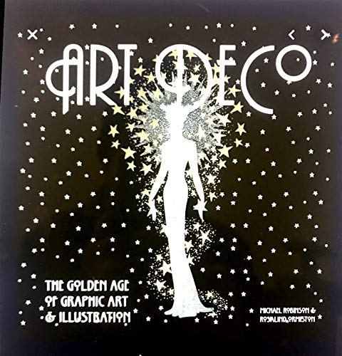 9781435111608: Art Deco. The Golden Age of Graphic Art & Illustrations