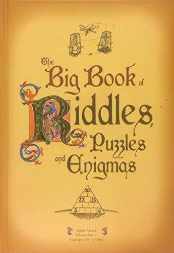 Beispielbild fr The Big Book of Riddles, Puzzles and Enigmas zum Verkauf von SecondSale