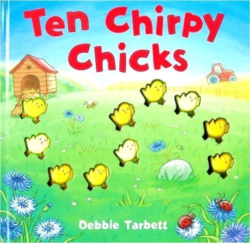 Stock image for Ten Chirpy Chicks (January 2009) for sale by More Than Words