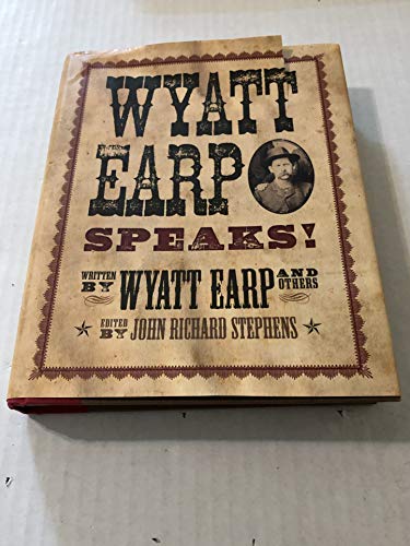 Beispielbild fr Wyatt Earp Speaks , My Side of the O.K. Corral Shootout zum Verkauf von Martin Nevers- used & rare books