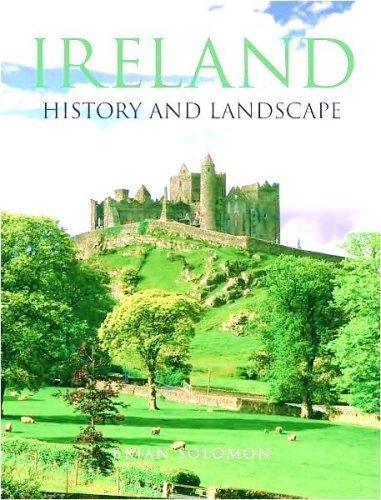 Beispielbild fr Ireland: History and Landscape zum Verkauf von Better World Books