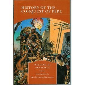 Stock image for History of the Conquest of Peru for sale by Half Price Books Inc.