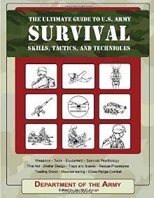 Stock image for Ultimate Guide to U.S. Army Survival Skills, Tactics, and Techniques for sale by Chaparral Books