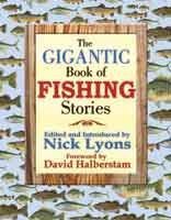 Beispielbild fr The Gigantic Book of Fishing Stories zum Verkauf von Better World Books