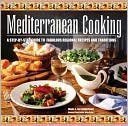 Stock image for Mediterranean Cooking : A Step-Bystep Guide to Fabulous Regional Recipes and Traditions for sale by Better World Books