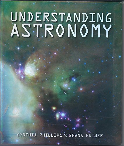Stock image for Understanding Astronomy for sale by Bookmans