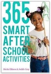9781435114968: 365 Smart After-School Activities [Paperback] by Sheila Ellison Judith Gray