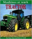 Beispielbild fr Tractor (Machines at Work) zum Verkauf von WorldofBooks