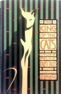 Stock image for The King of the Cats and Other Feline Fairy Tales for sale by SecondSale