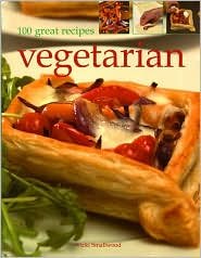 Beispielbild fr 100 Great Recipes Vegetarian zum Verkauf von Wonder Book