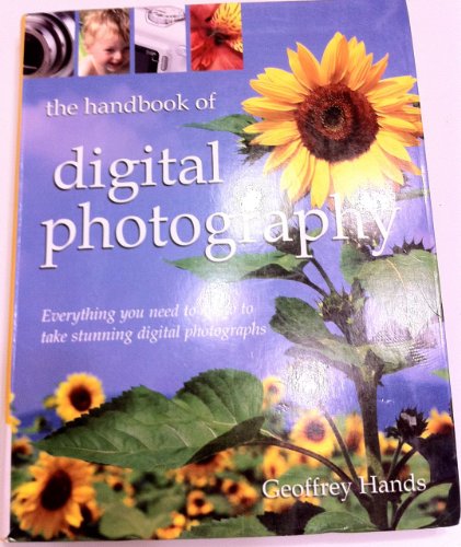 The Handbook Of Digital Photography