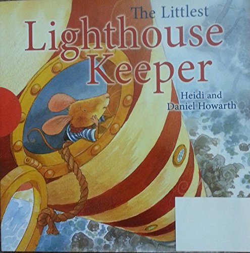 Beispielbild fr The Littlest Lighthouse Keeper zum Verkauf von HPB-Diamond