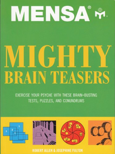 Beispielbild fr Mensa Mighty Brain Teasers zum Verkauf von Wonder Book