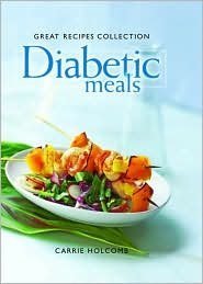 Stock image for Great Recipes Collection Diabetic Meals (Barnes & Noble Custom) for sale by Once Upon A Time Books