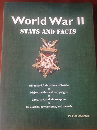 Stock image for World War II Stats and Facts for sale by Better World Books