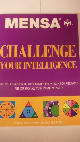 Beispielbild fr Mensa: Challenge Your Intelligence zum Verkauf von Wonder Book