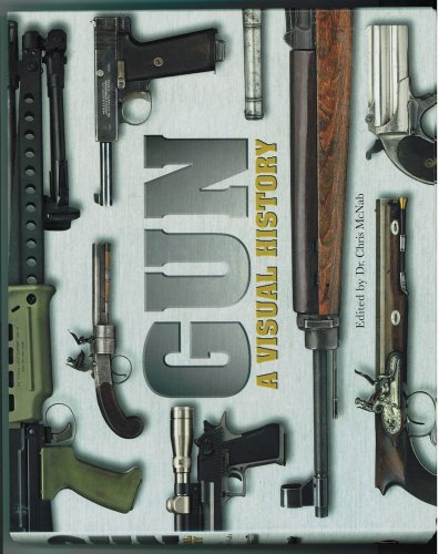 9781435117686: Gun: A Visual History