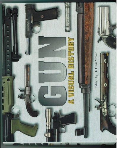 Stock image for Gun: A Visual History for sale by Better World Books