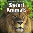 9781435117846: Snapshot Picture Library: Safari Animals Board Book by Missy Kavanaugh (2009-01-01)